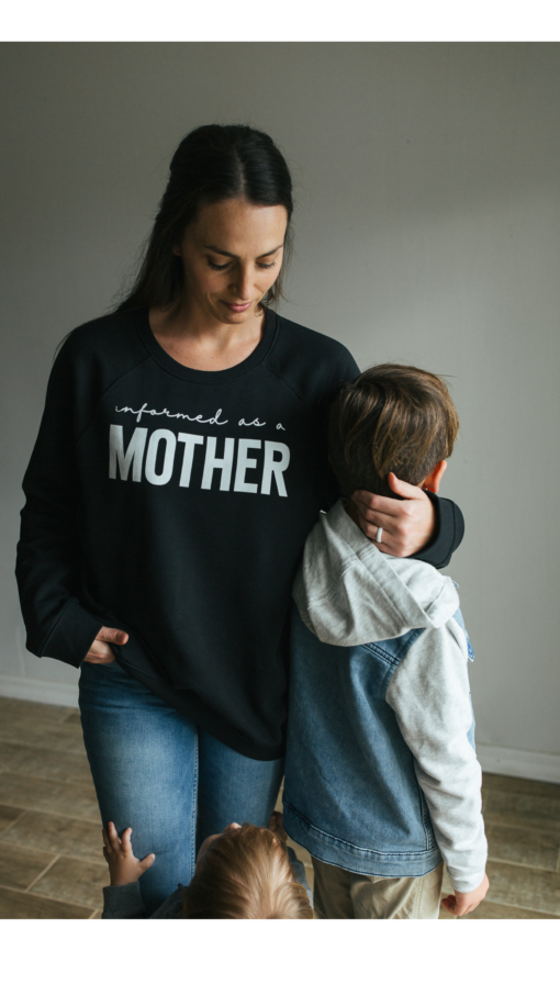 Informed as a Mother Black Crew Neck Sweatshirt Organic