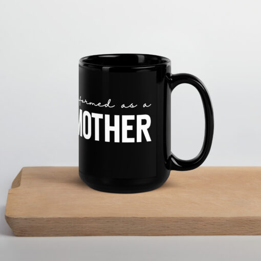 Black Informed as a Mother mug