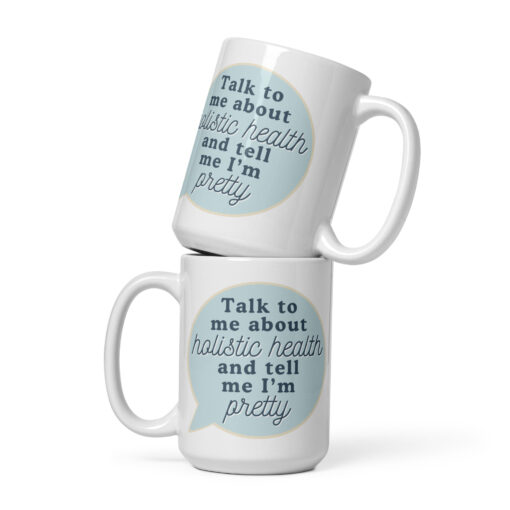 Talk to Me About Holistic Health mug Blue