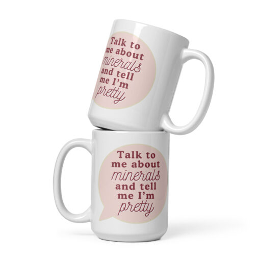 Talk to Me About Minerals Mug in Pink